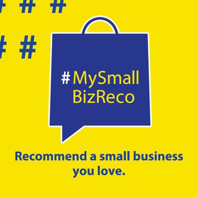 #MySmallBizReco - Recommend a small business that others will love.